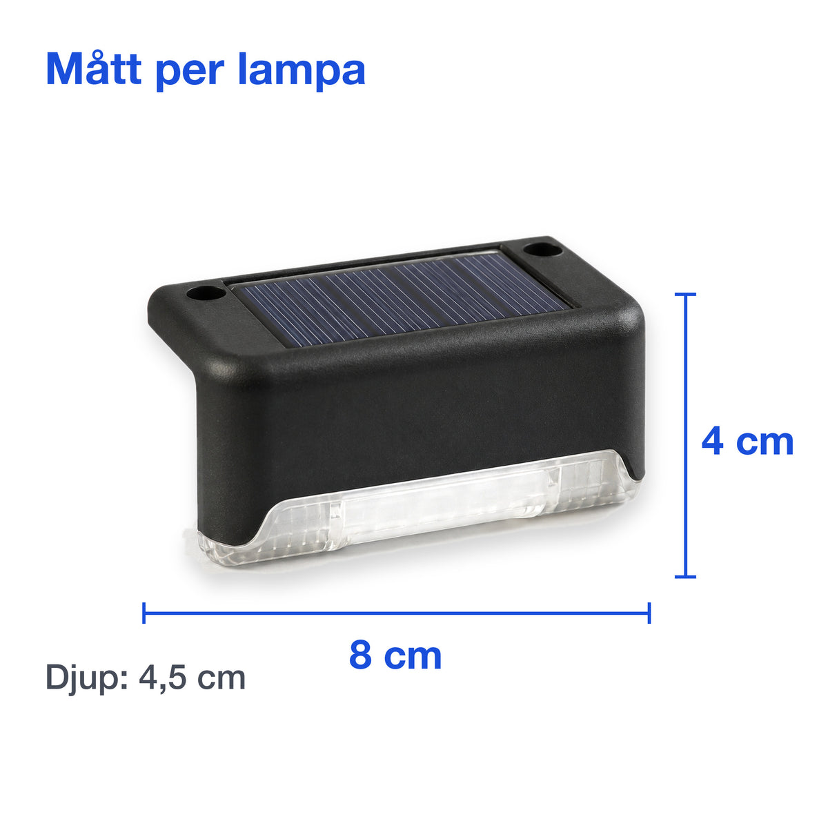 Måttbild av solcellslampan: 8 cm bred, 4 cm hög och 4,5 cm djup