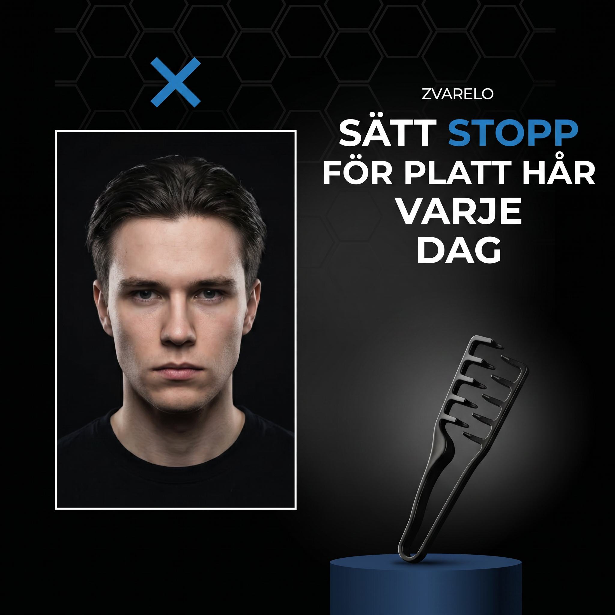 Zvarelo™ — Den Originella Stylingkammen som ger barbershop-volym på 30 sekunder