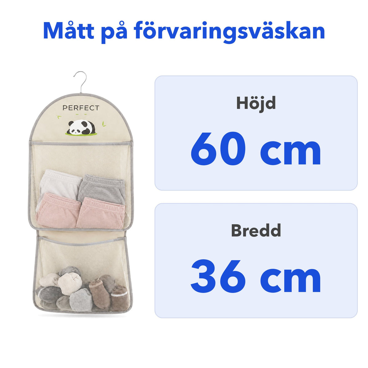 Mått på förvaringsväskan: höjd 60 cm och bredd 36 cm
