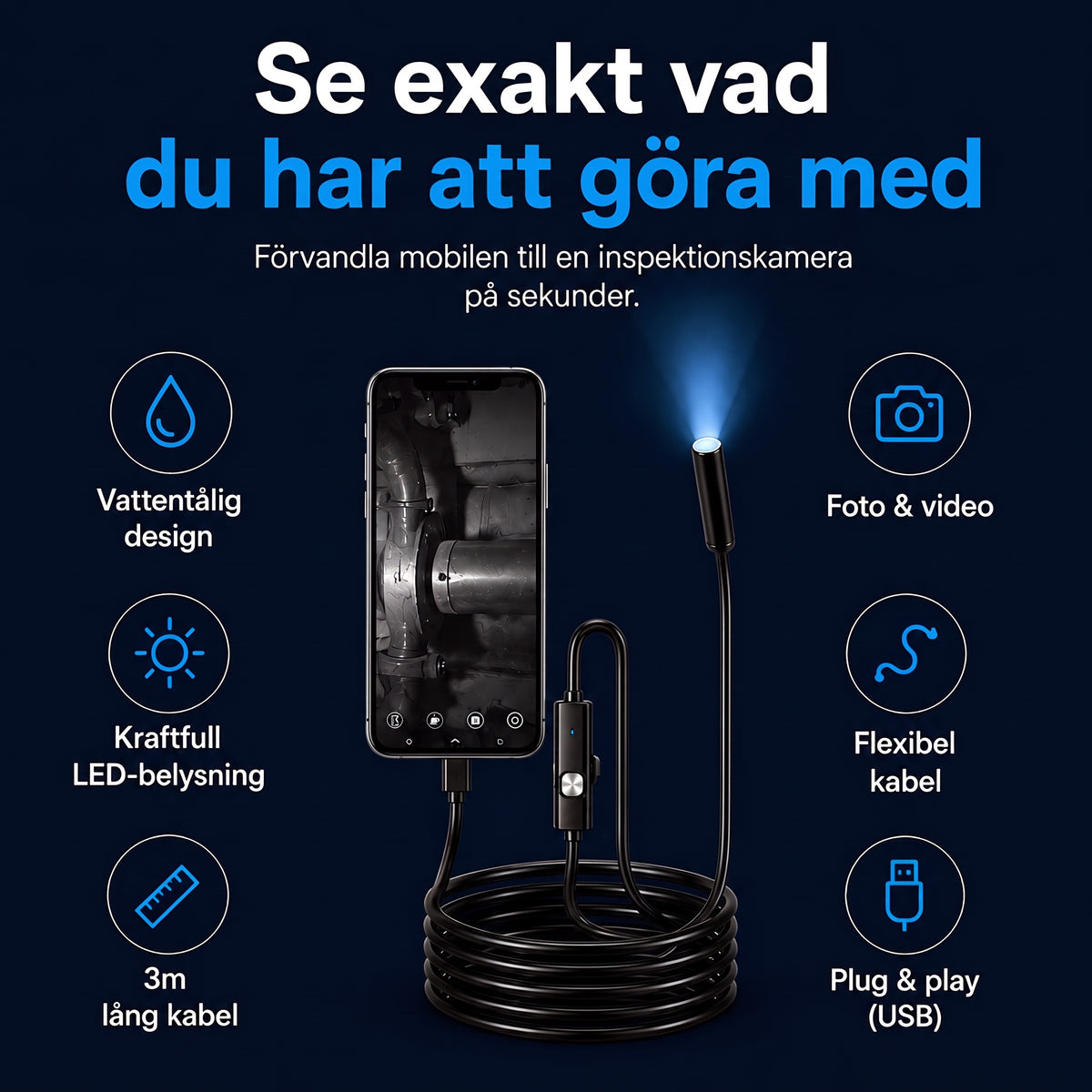 Specifikationer: vattentålig design, LED-belysning, 3 m kabel, foto och video, flexibel kabel, plug and play