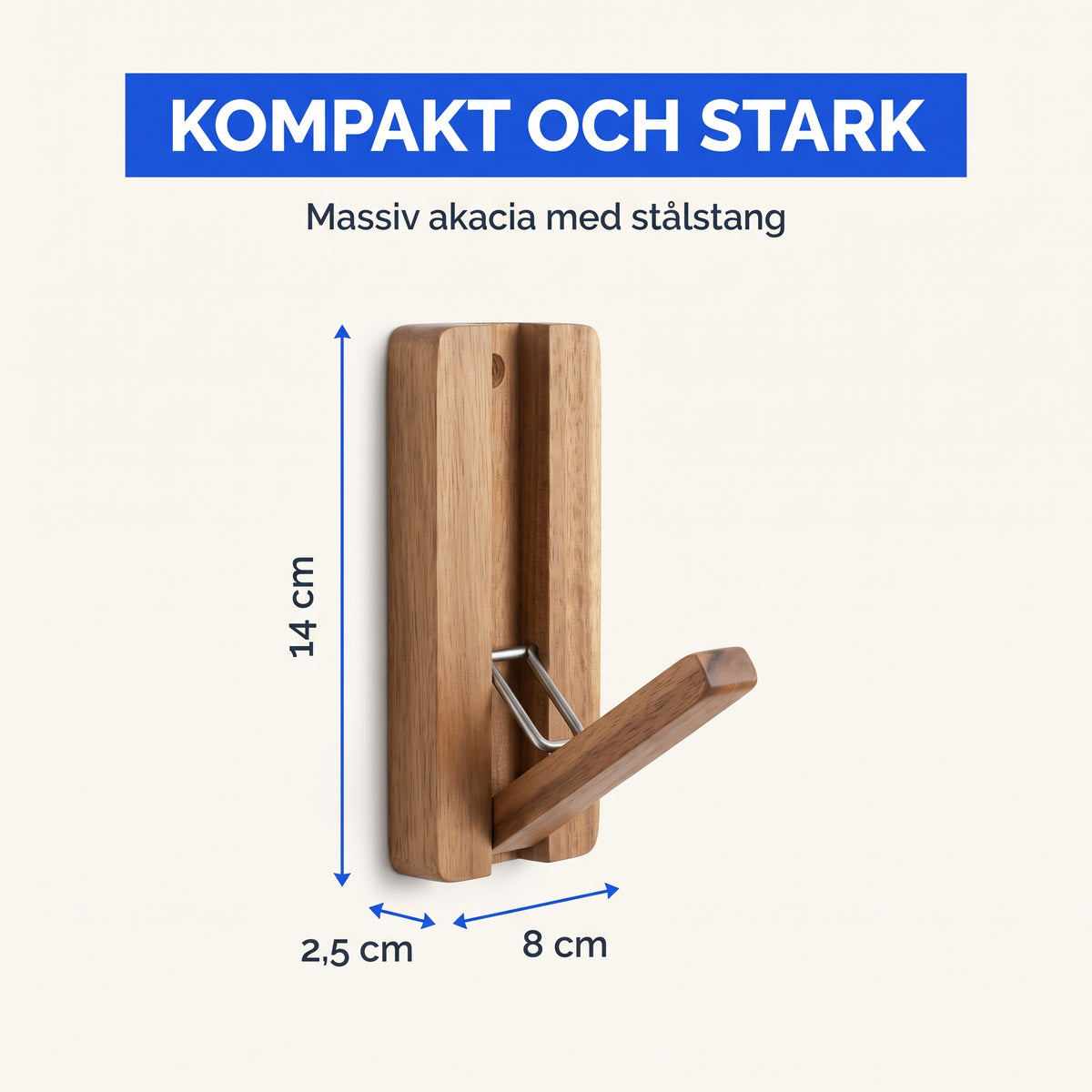 Mått 14 x 8 x 2,5 cm massiv akacia med stålstång
