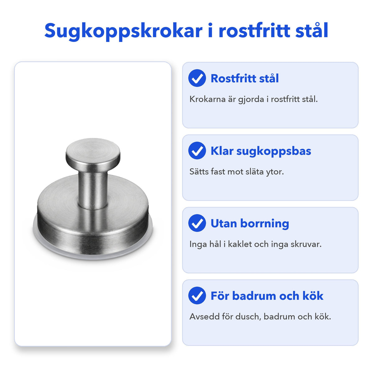 Fakta om sugkoppskrokarna i rostfritt stål