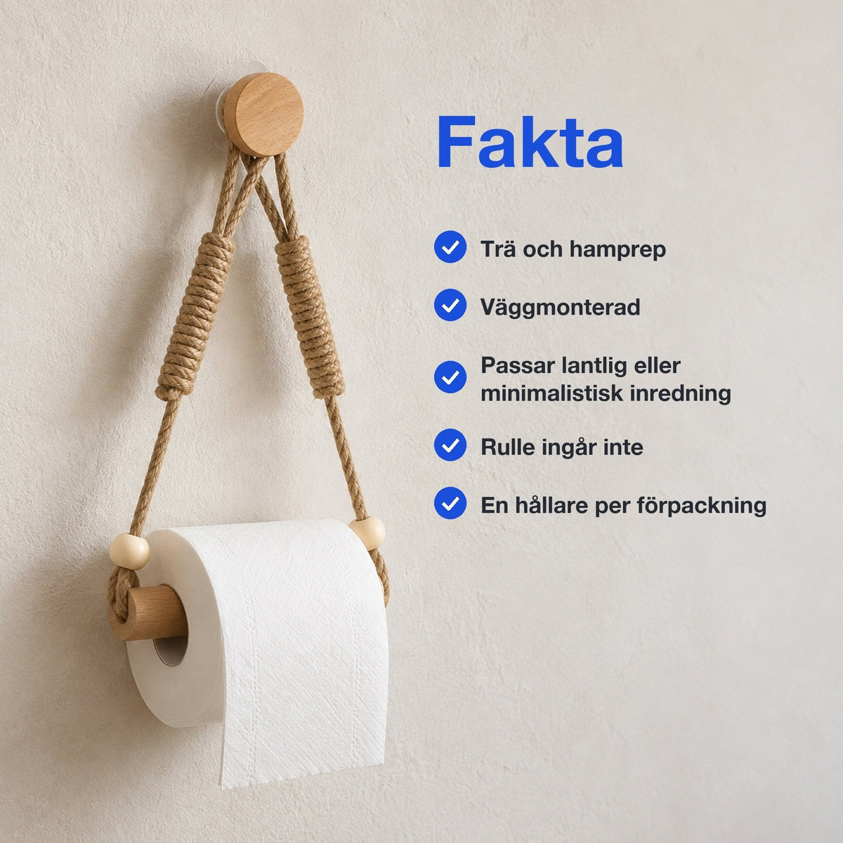Fakta om toapappershållaren: trä och hamprep, väggmonterad, passar lantlig eller minimalistisk inredning, rulle ingår inte, en hållare per förpackning